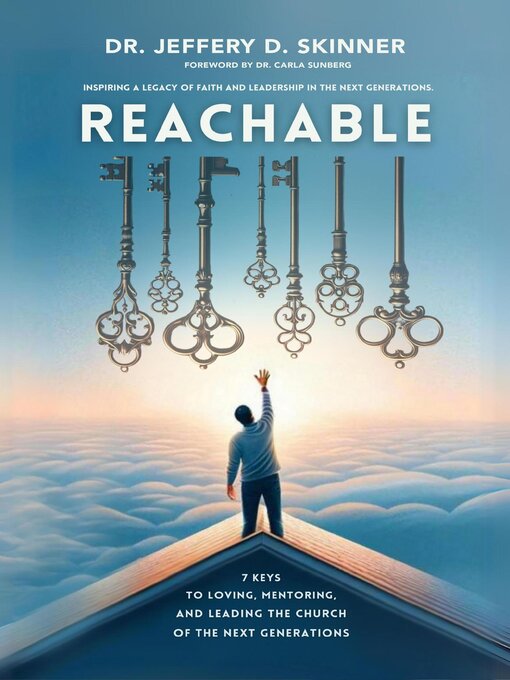 Title details for Reachable by Dr. Jeffrey D. Skinner - Available
